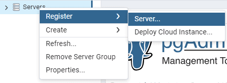 pgadmin Servers group menu with register item and server submenu item selected